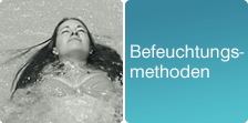 Befeuchtungsmethoden