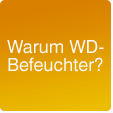 Warum WD-Entfeuchter?